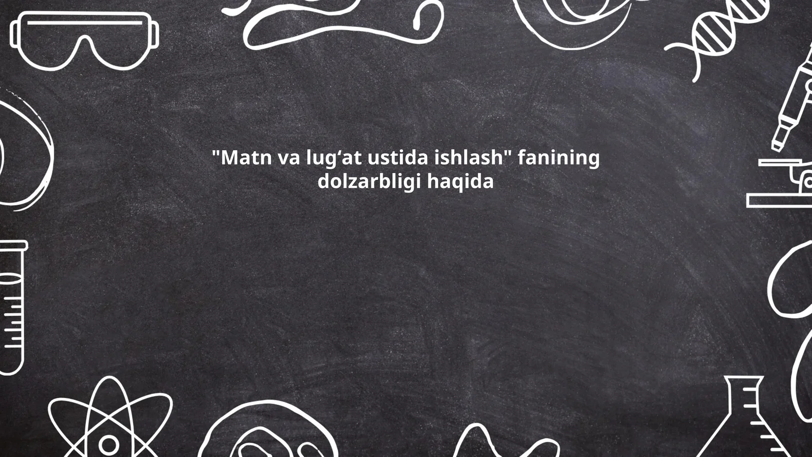 Matn va lugʻat ustida ishlash