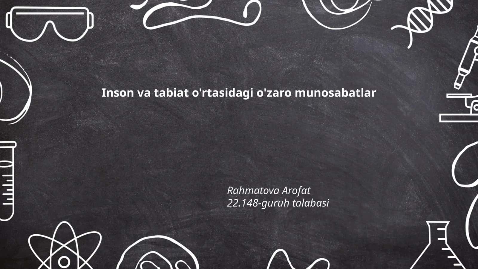 Inson va tabiat o'rtasidagi o'zaro munosabatlar