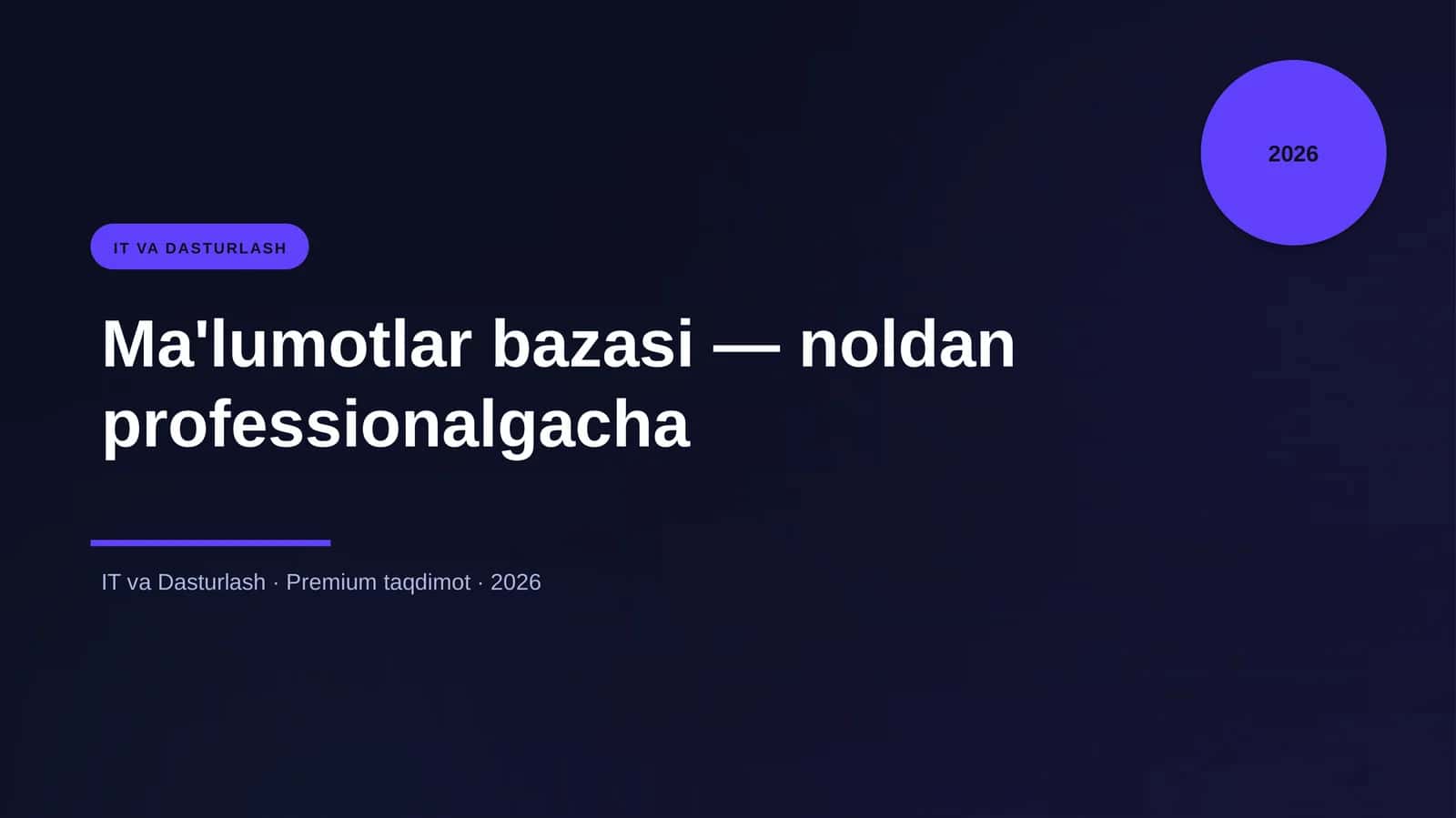 Ma'lumotlar bazasi — noldan professionalgacha