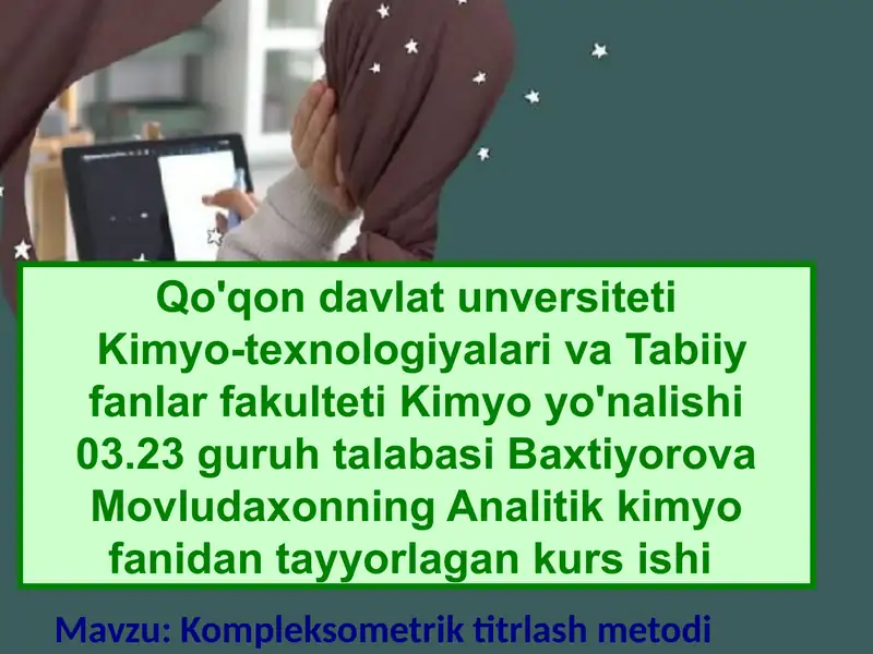 Analitik Kimyo fanidan tayyorlagan kurs