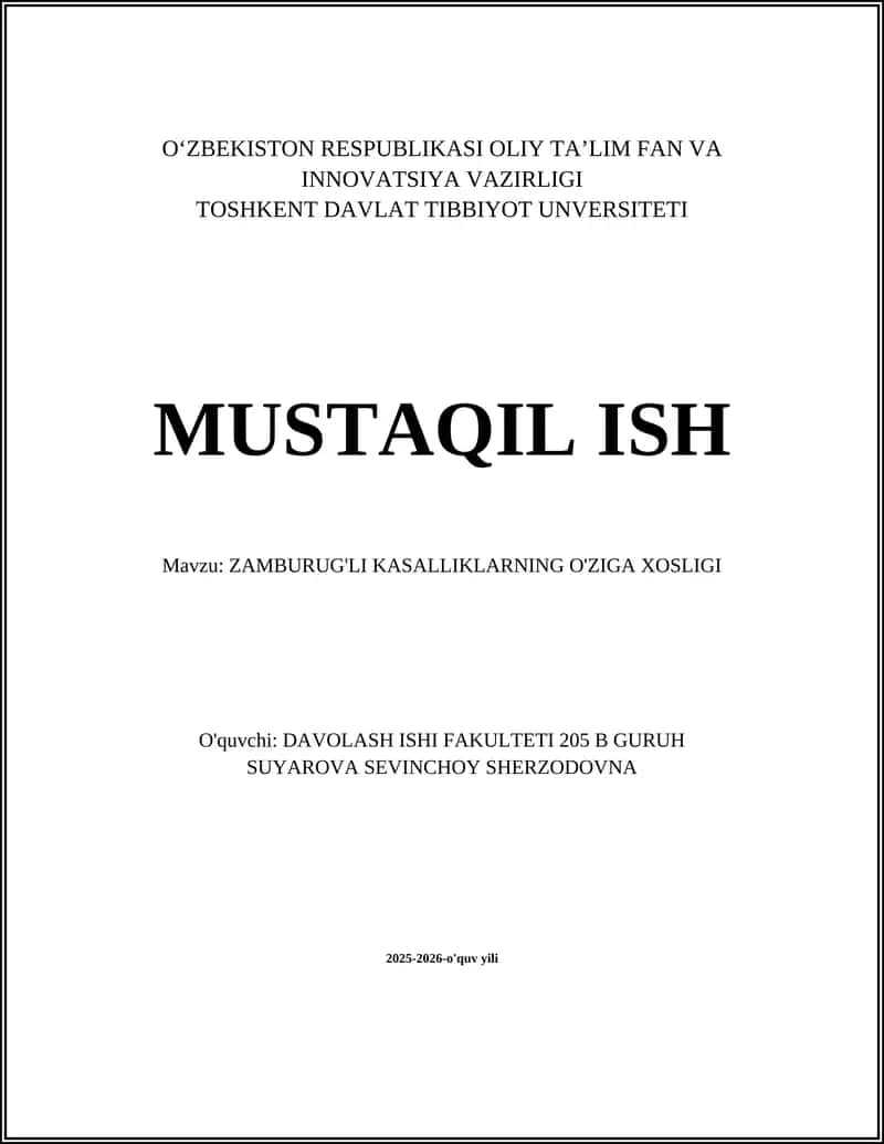 ZAMBURUG'LI KASALLIKLARNING O'ZIGA XOSLIGI