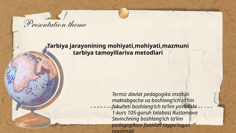 Tarbiya jarayonining mohiyati, mazmuni, va metodlari