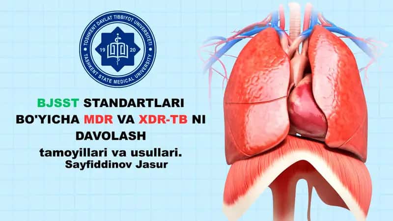 BJSST standartlariga asosan MDR va XDR-TBni davolash