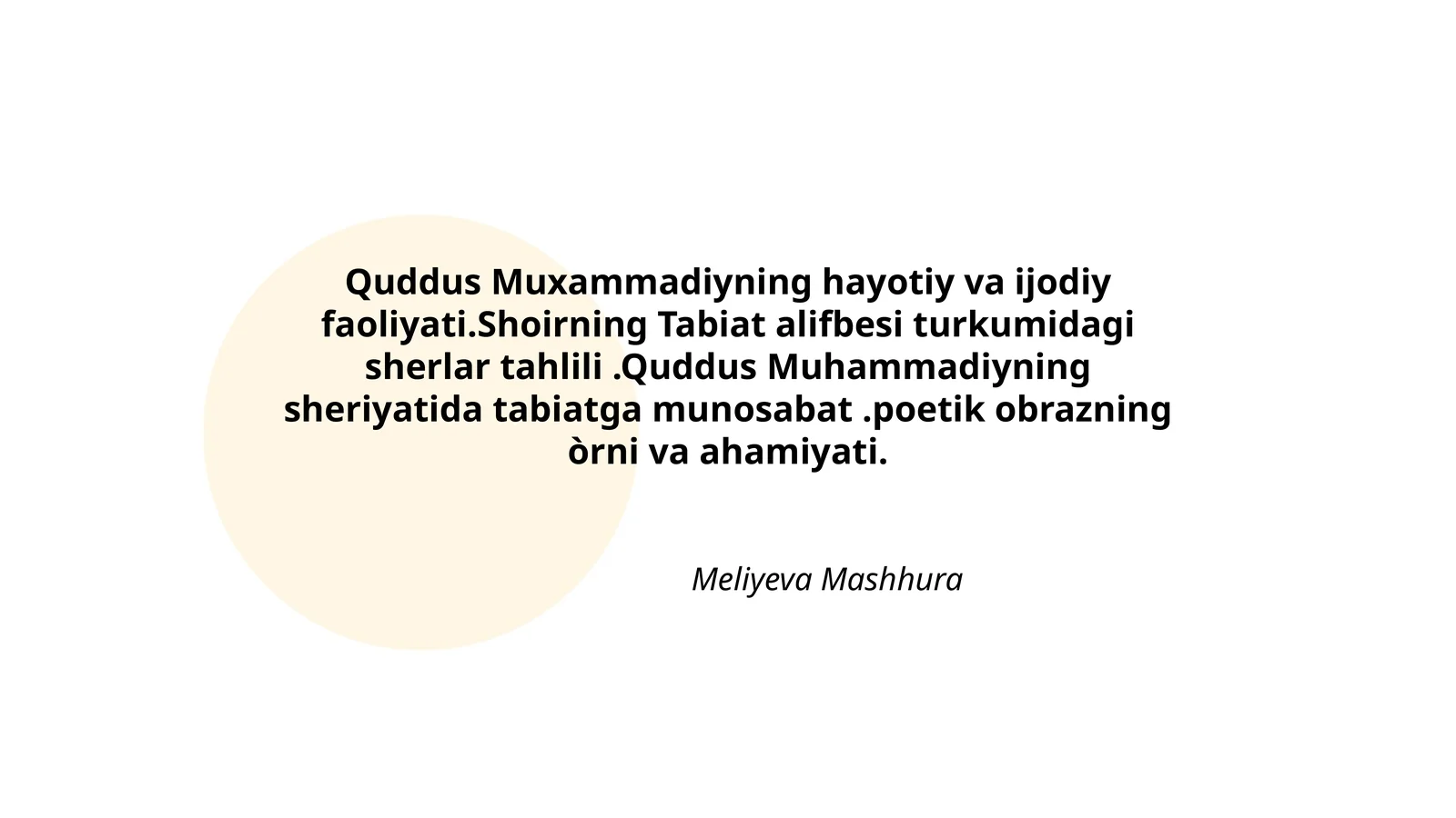 Quddus Muxammadiyning hayotiy va ijodiy faoliyati