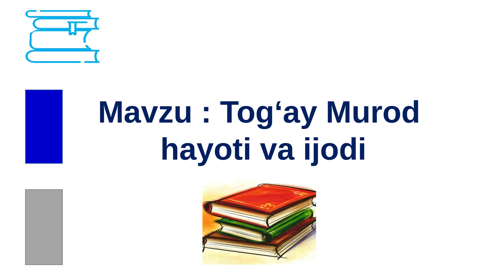 Tog‘ay Murod hayoti va ijodi