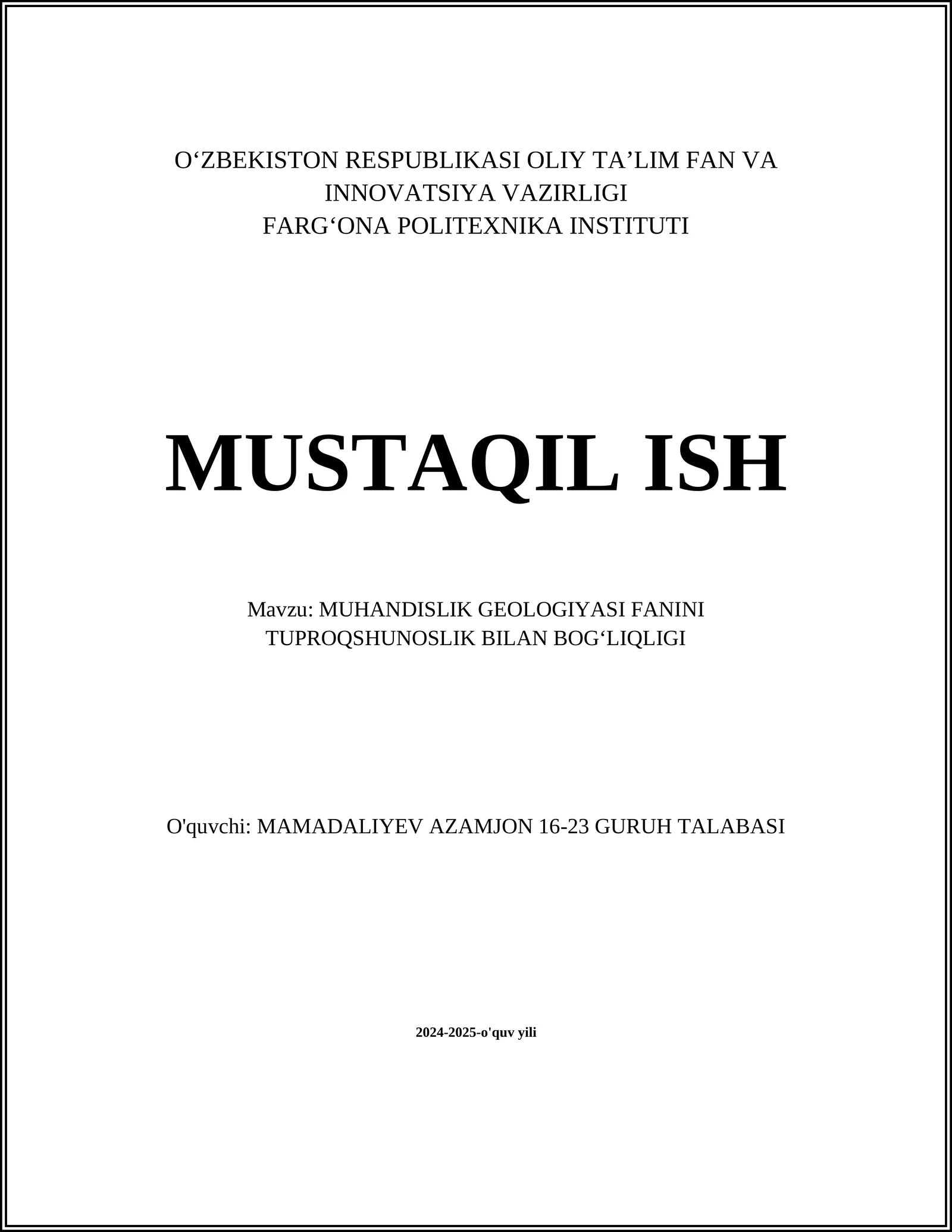 MUHANDISLIK GEOLOGIYASI FANINI TUPROQSHUNOSLIK BILAN BOGʻLIQLIGI