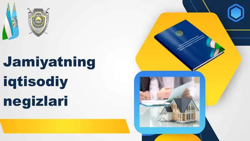 Jamiyatning iqtisodiy negizlari