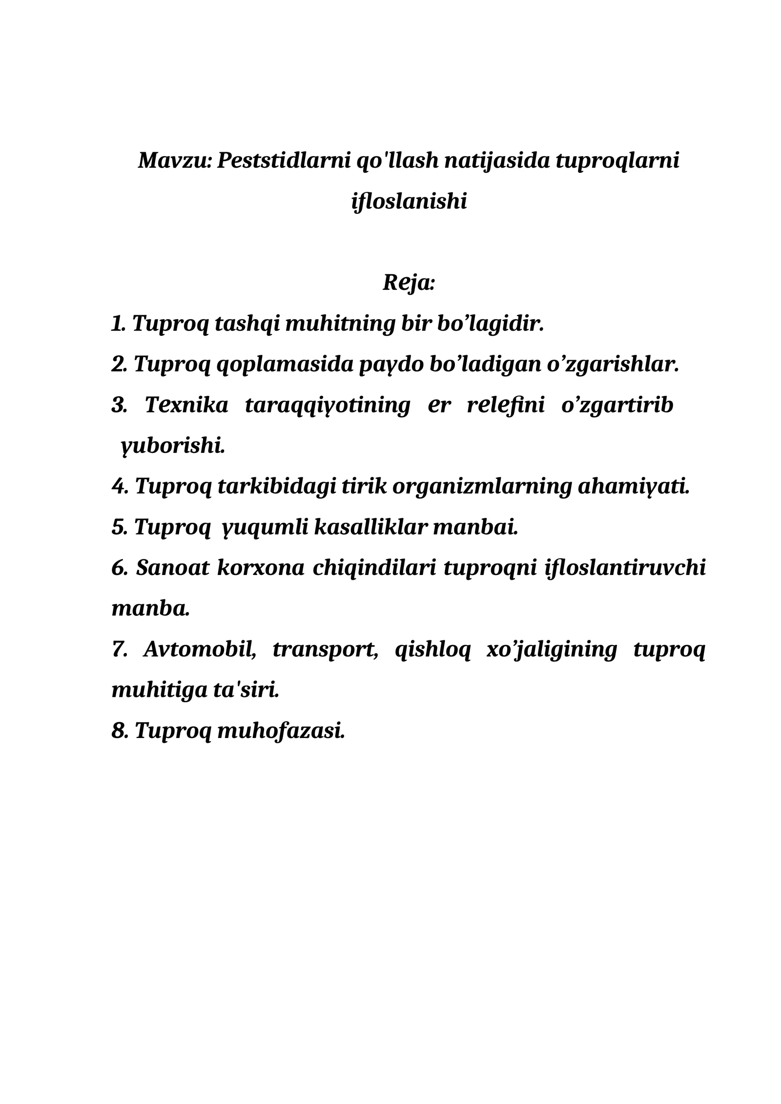 Peststidlarni qo'llash natijasida tuproqlarni ifloslanishi