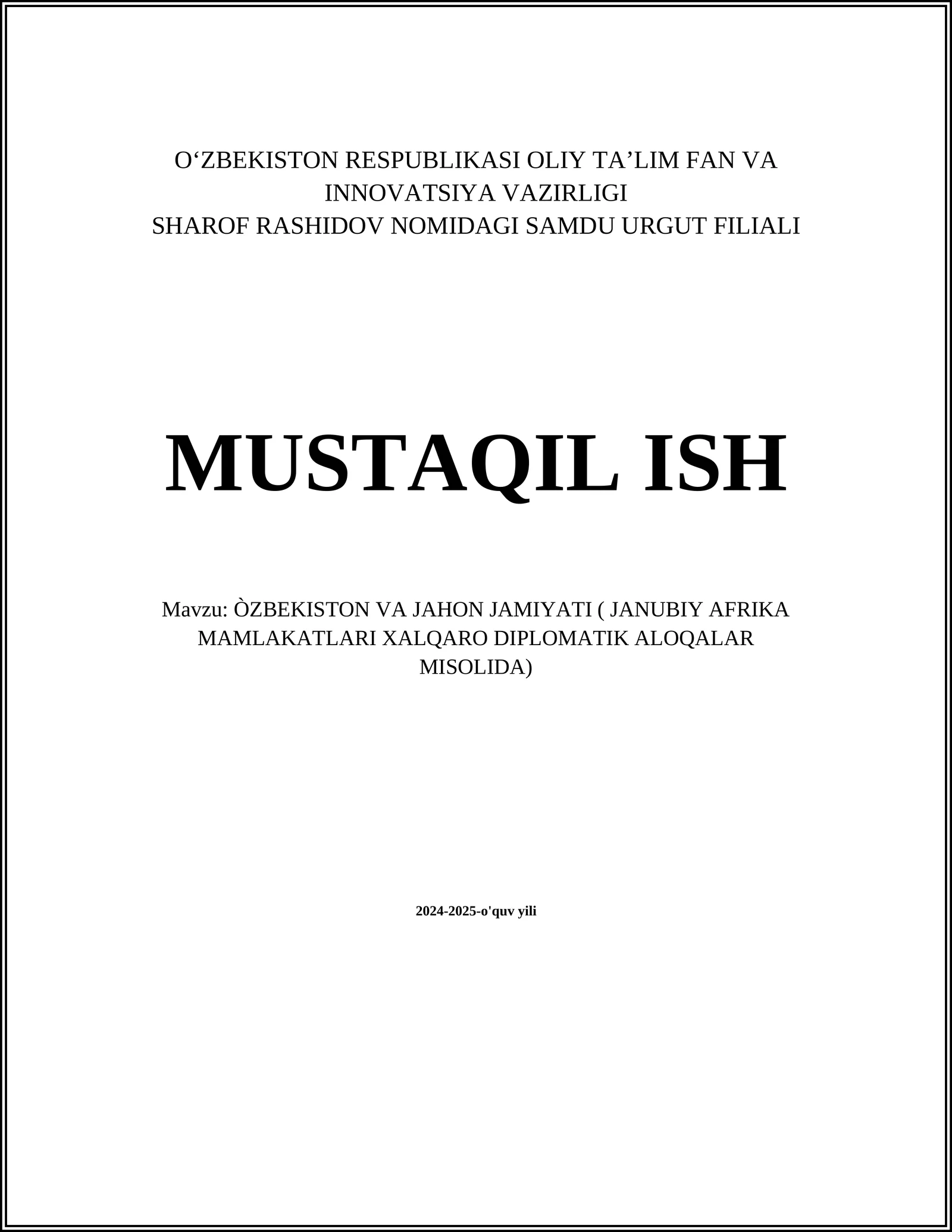 Òzbekiston va Jahon Jamiyati (Janubiy Afrika Mamlakatlari Xalqaro Diplomatik Aloqalar Misolida)