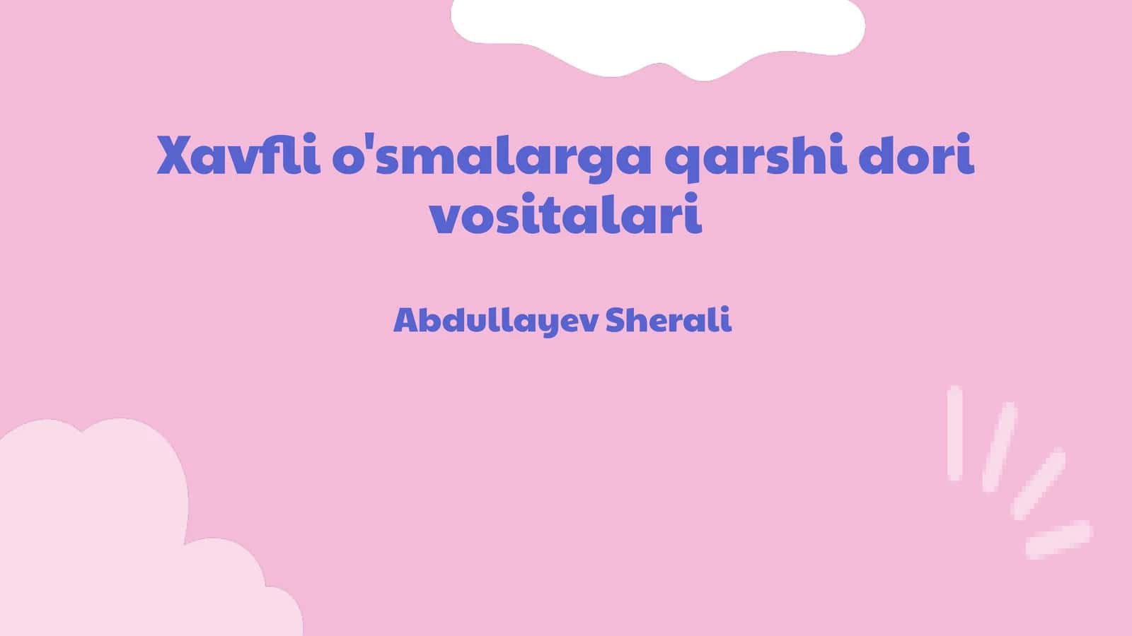 Xavfli o'smalarga qarshi dori vositalari