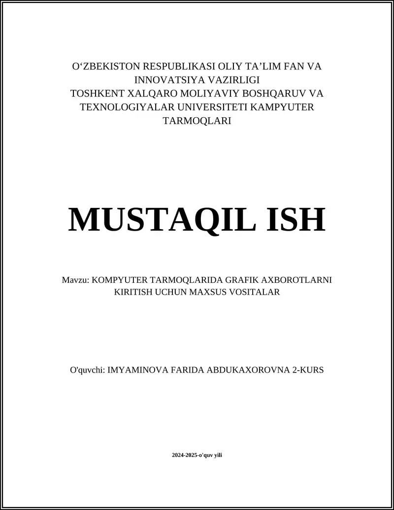 KOMPYUTER TARMOQLARIDA GRAFIK AXBOROTLARNI KIRITISH UCHUN MAXSUS VOSITALAR