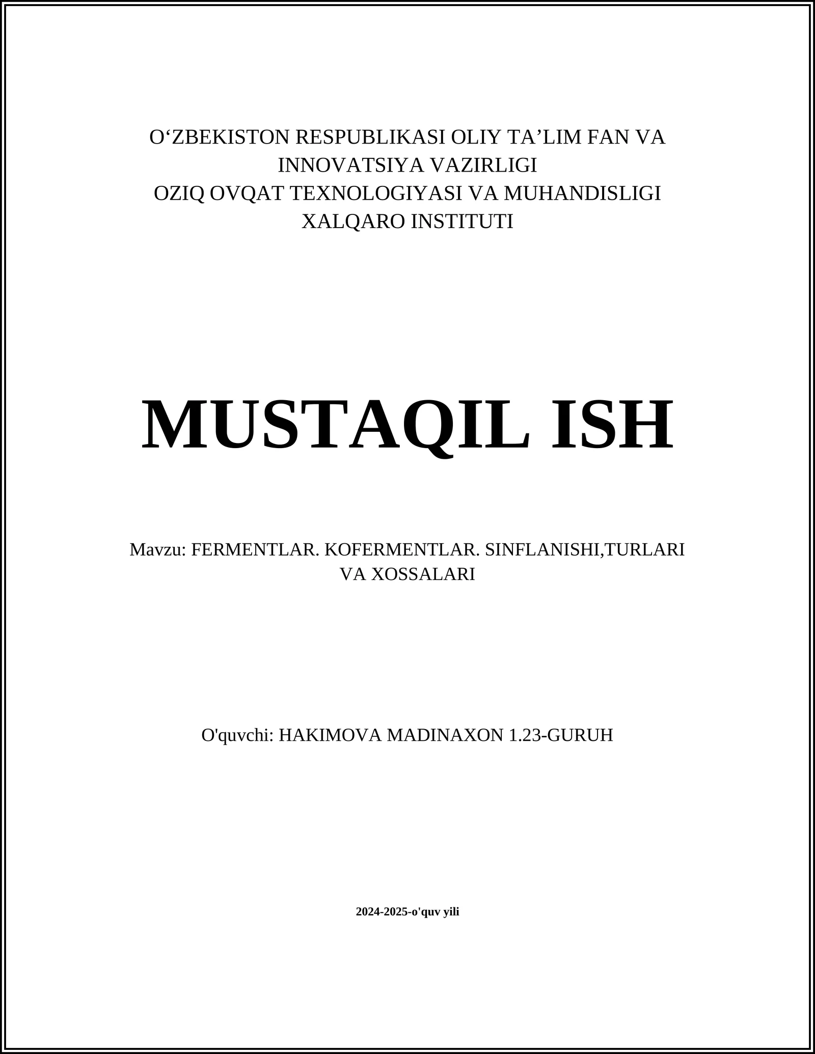 FERMENTLAR. KOFERMENTLAR. SINFLANISHI,TURLARI VA XOSSALARI