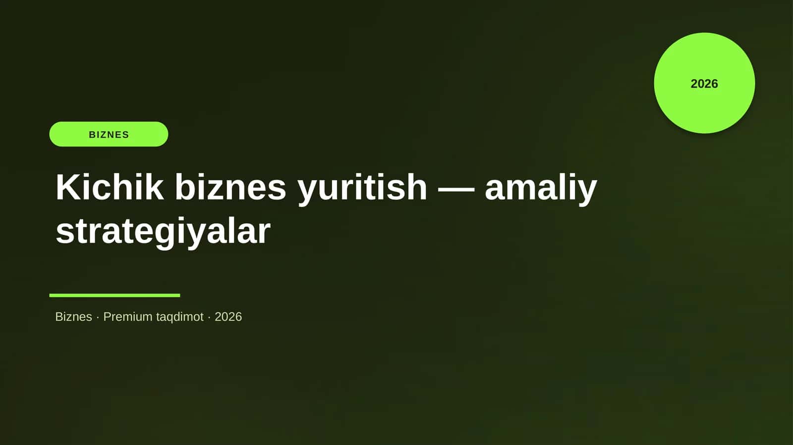Kichik biznes yuritish — amaliy strategiyalar