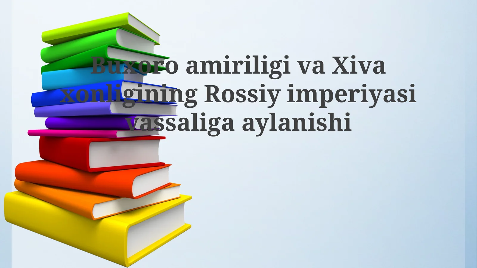 BuxoroamiriligivaXivaxonliginingRossiyimperiyasivassaligaaylanishi