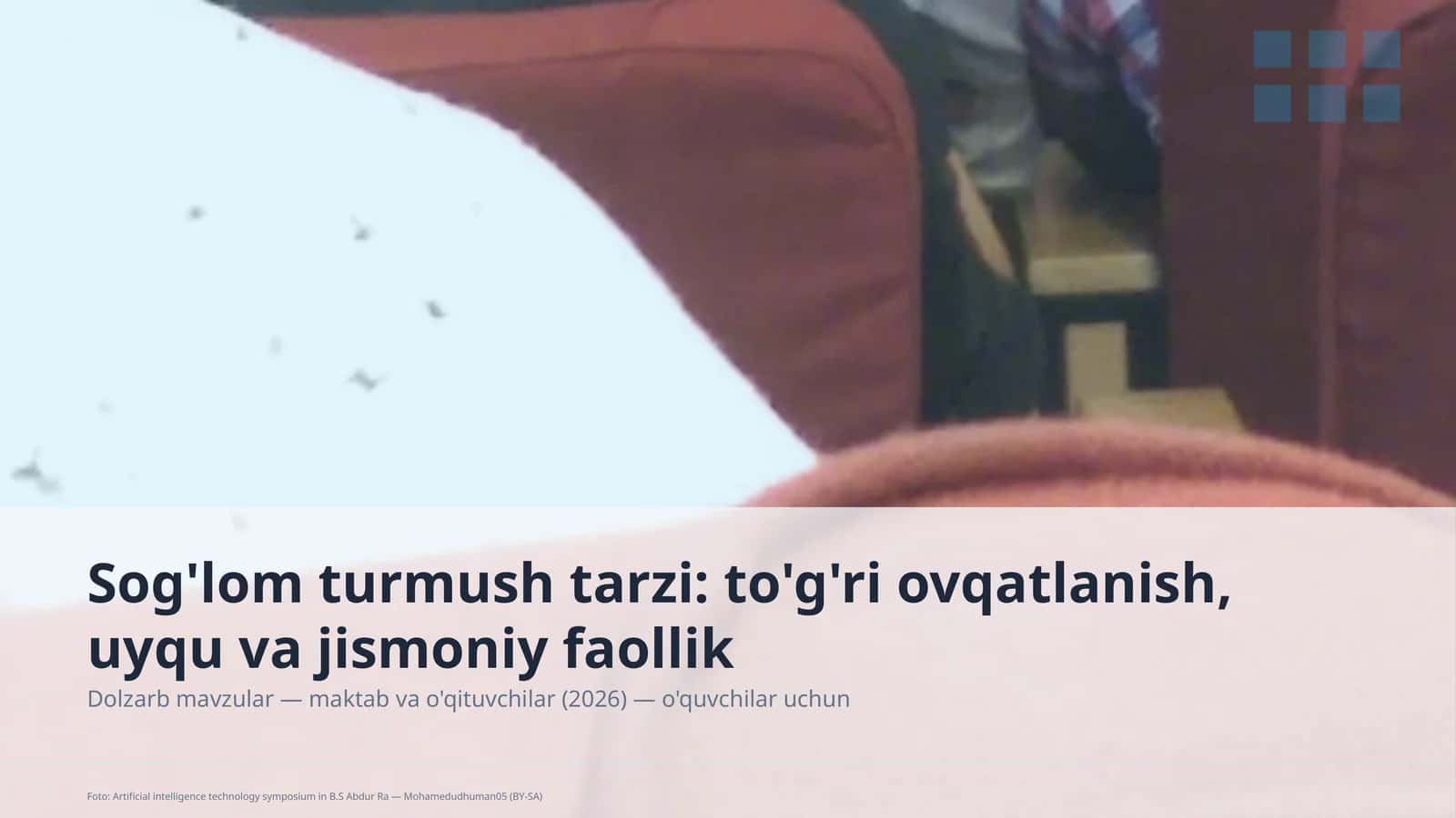 Dolzarb mavzular — maktab va o'qituvchilar (2026) — o'quvchilar uchun