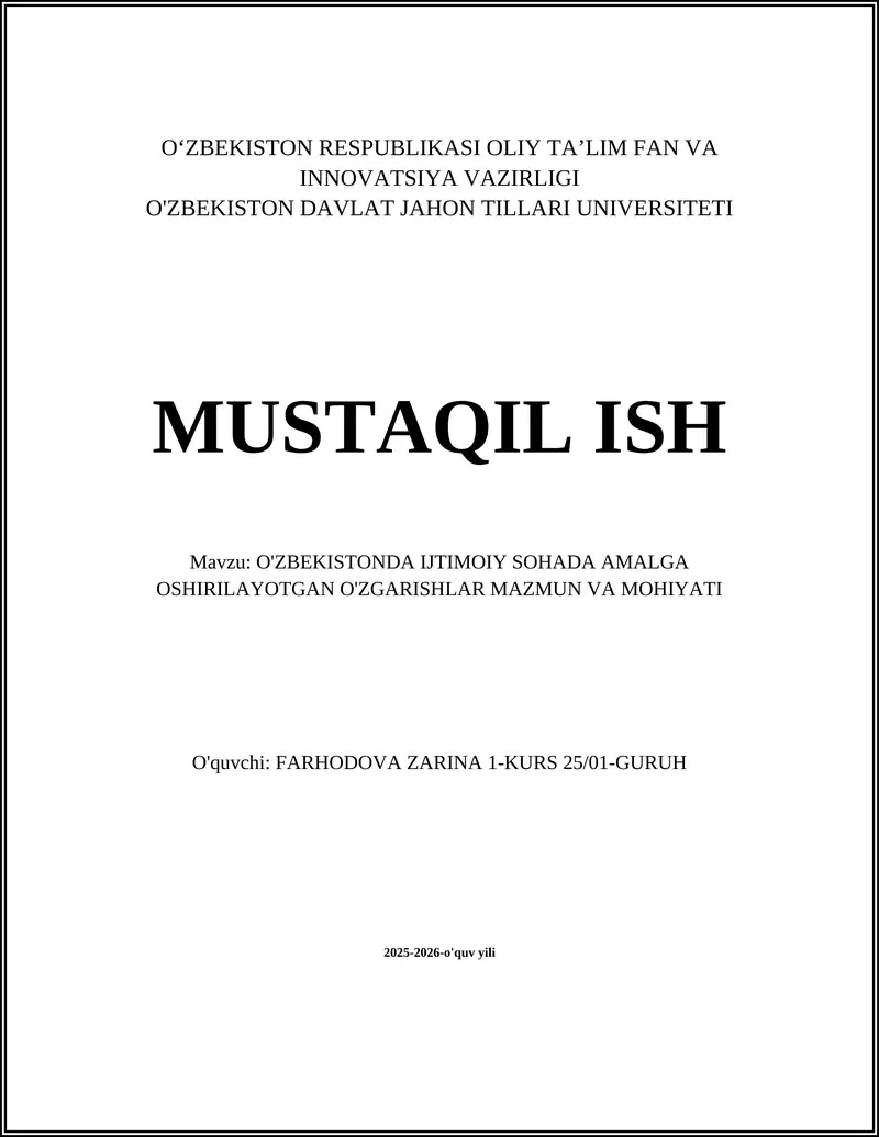 O'ZBEKISTONDA IJTIMOIY SOHADA AMALGA OSHIRILAYOTGAN O'ZGARISHLAR MAZMUN VA MOHIYATI
