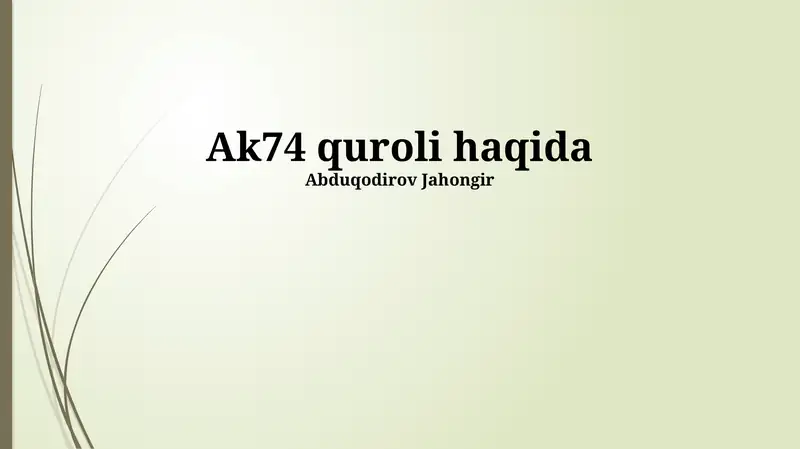 AK-74 ning tarixi