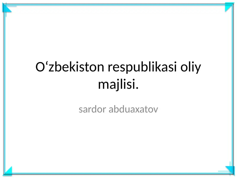 O'zbekiston Respublikasi Oliy Majlisi