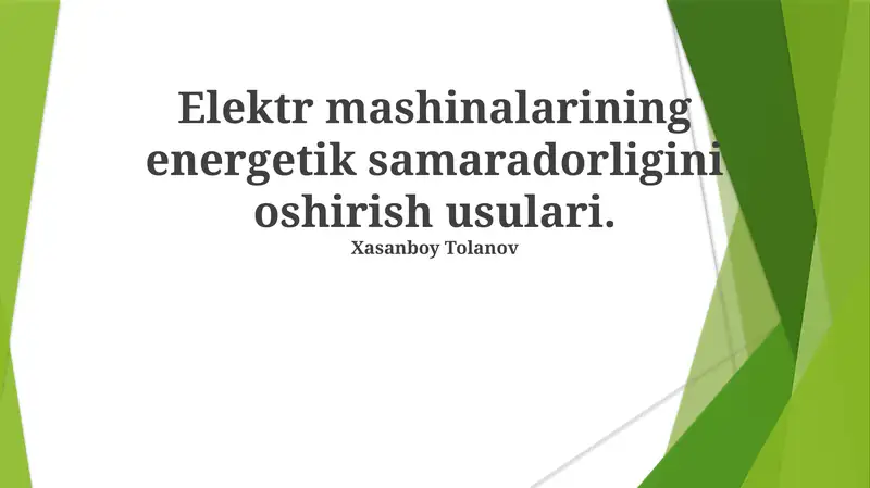 Elektr mashinalarining energetik samaradorligini oshirish usullari