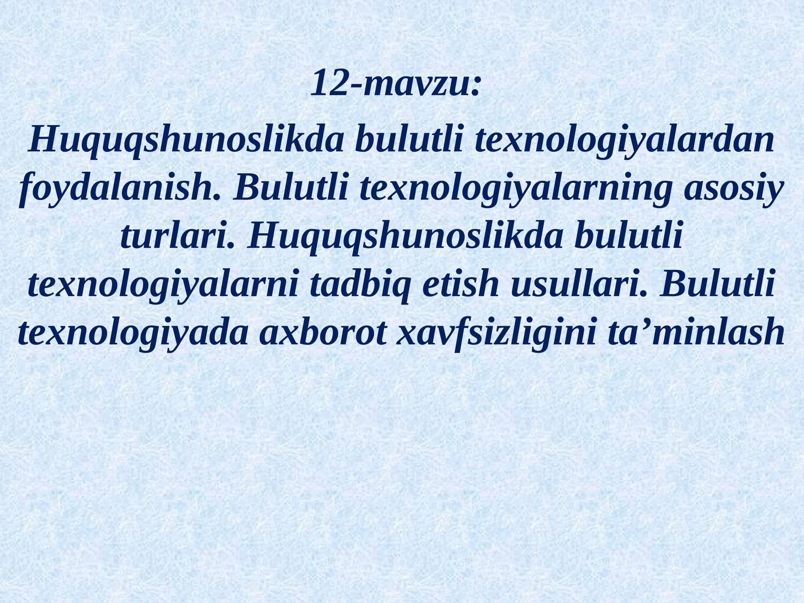 Huquqshunoslikda Bulutli Texnologiyalar