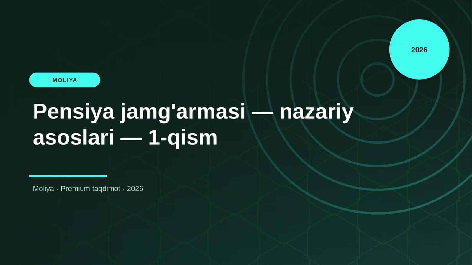 Pensiya jamg'armasi — nazariy asoslari — 1-qism