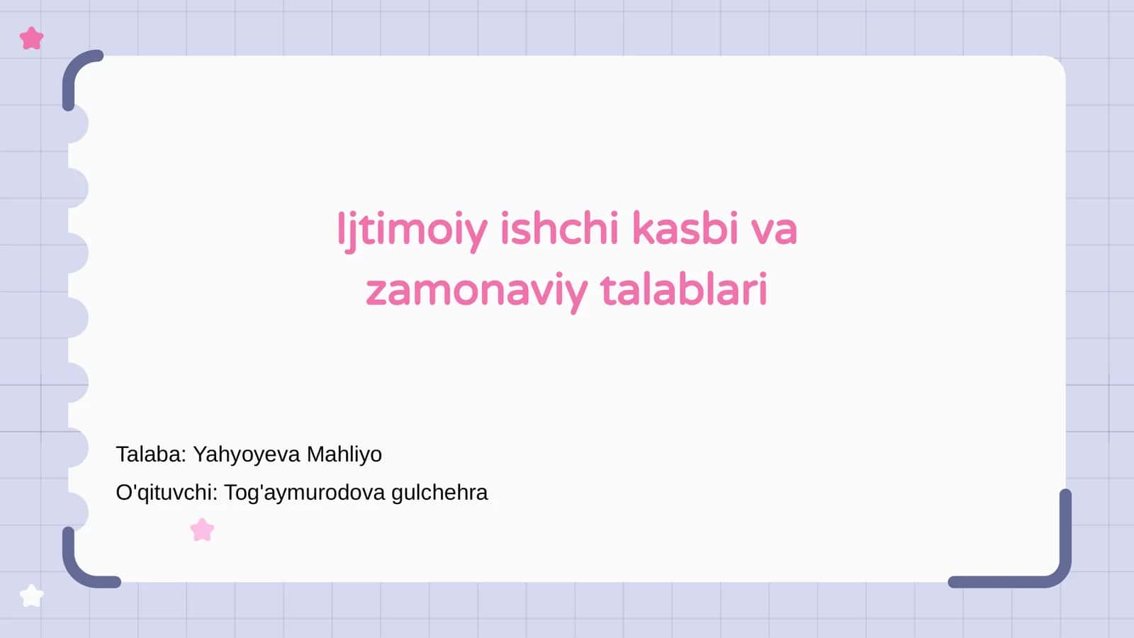 Ijtimoiy ishchi kasbi va zamonaviy talablari