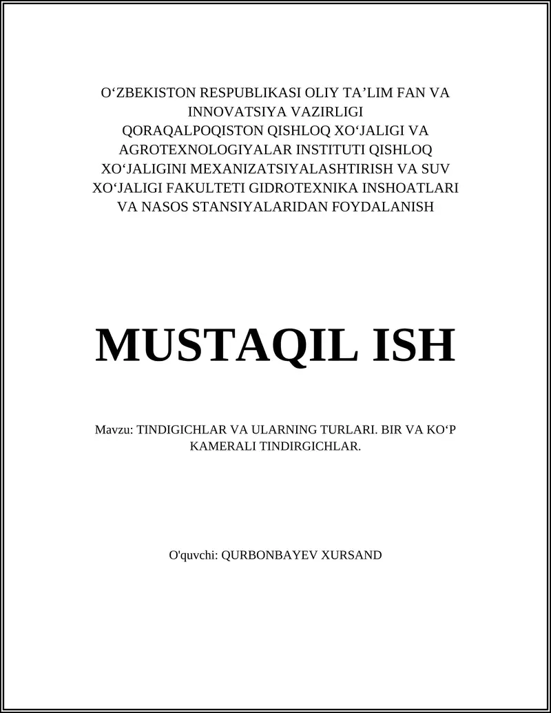 TINDIGICHLAR VA ULARNING TURLARI