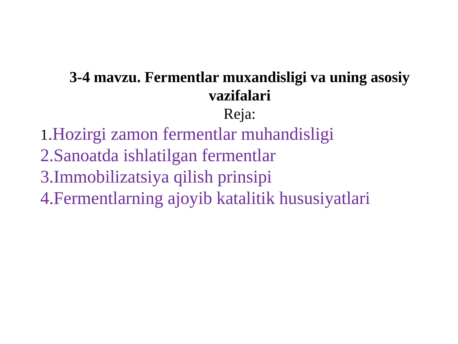 Fermentlar muxandisligi va uning asosiy vazifalari