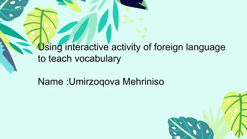 Using interactive activity of foreign language to teach vocabulary