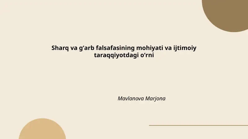 Sharq va gʻarb falsafasining mohiyati va ijtimoiy taraqqiyotdagi oʻrni