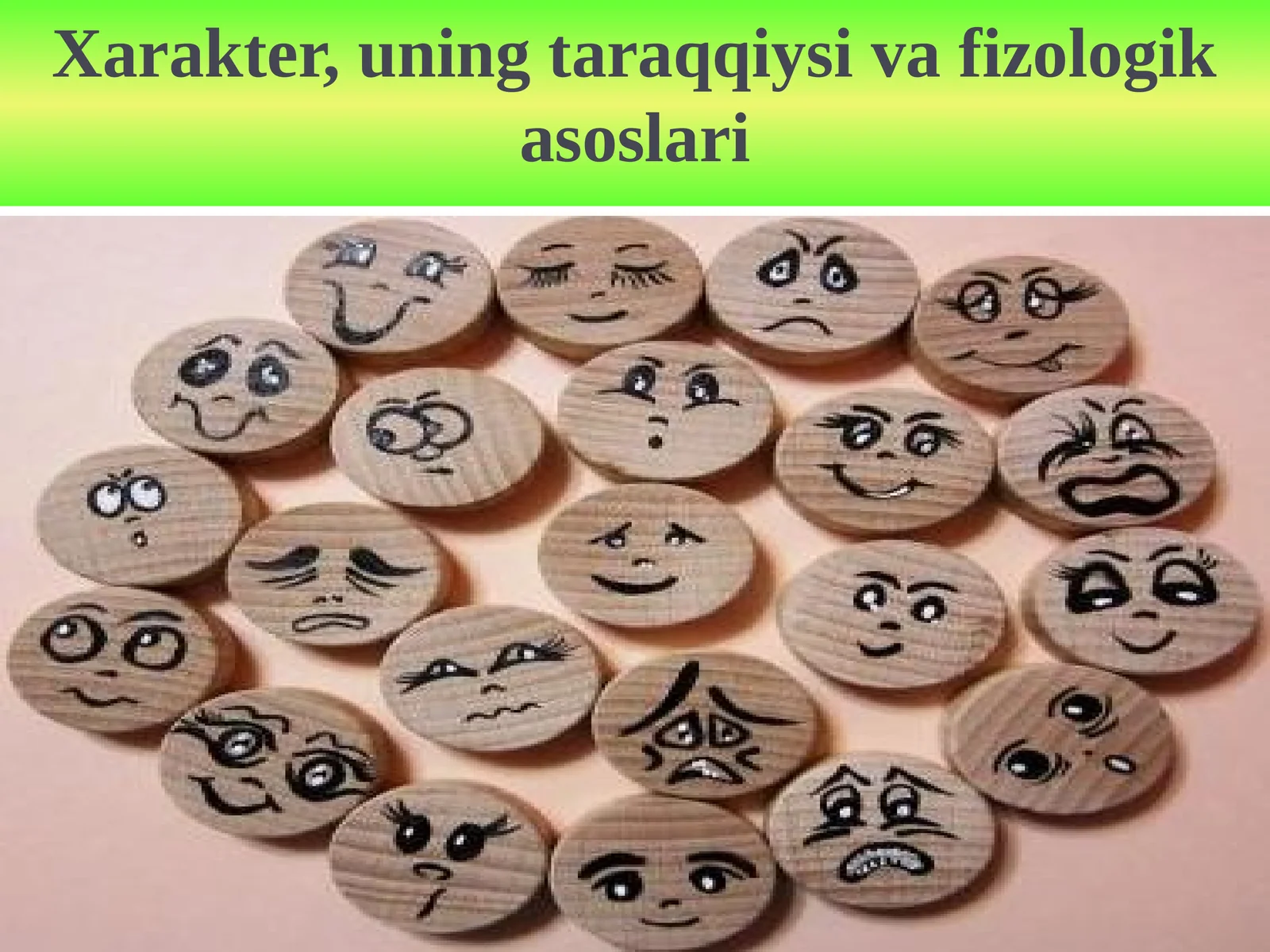 Xarakter, uning taraqqiysi va fizologik asoslari