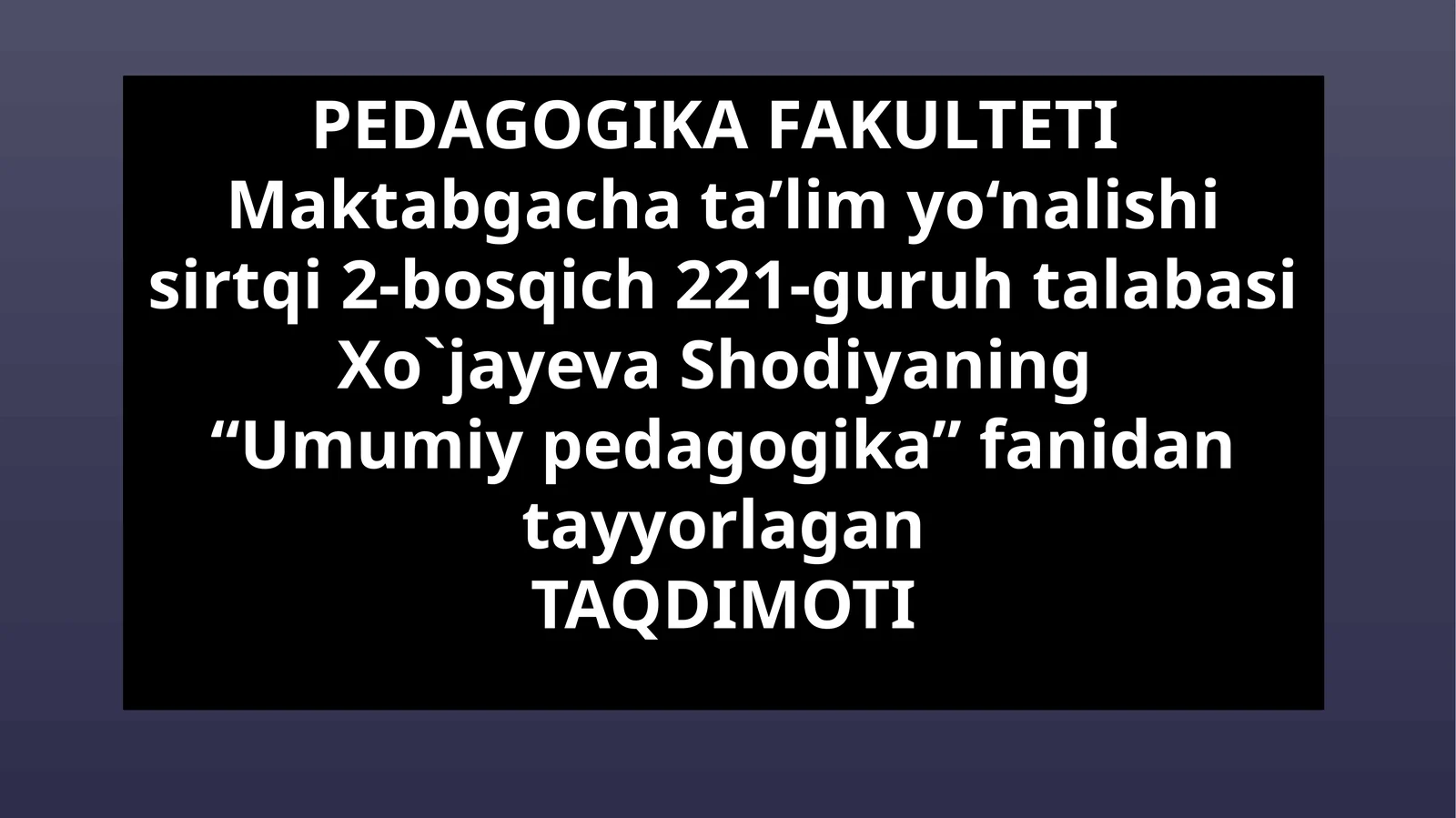 O‘qituvchining pedagogik texnikasini shakllantirish yo‘llari.
