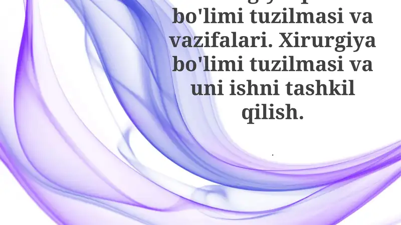 Jarrohlik Bo'limi Tuzilmasi va Vazifalari
