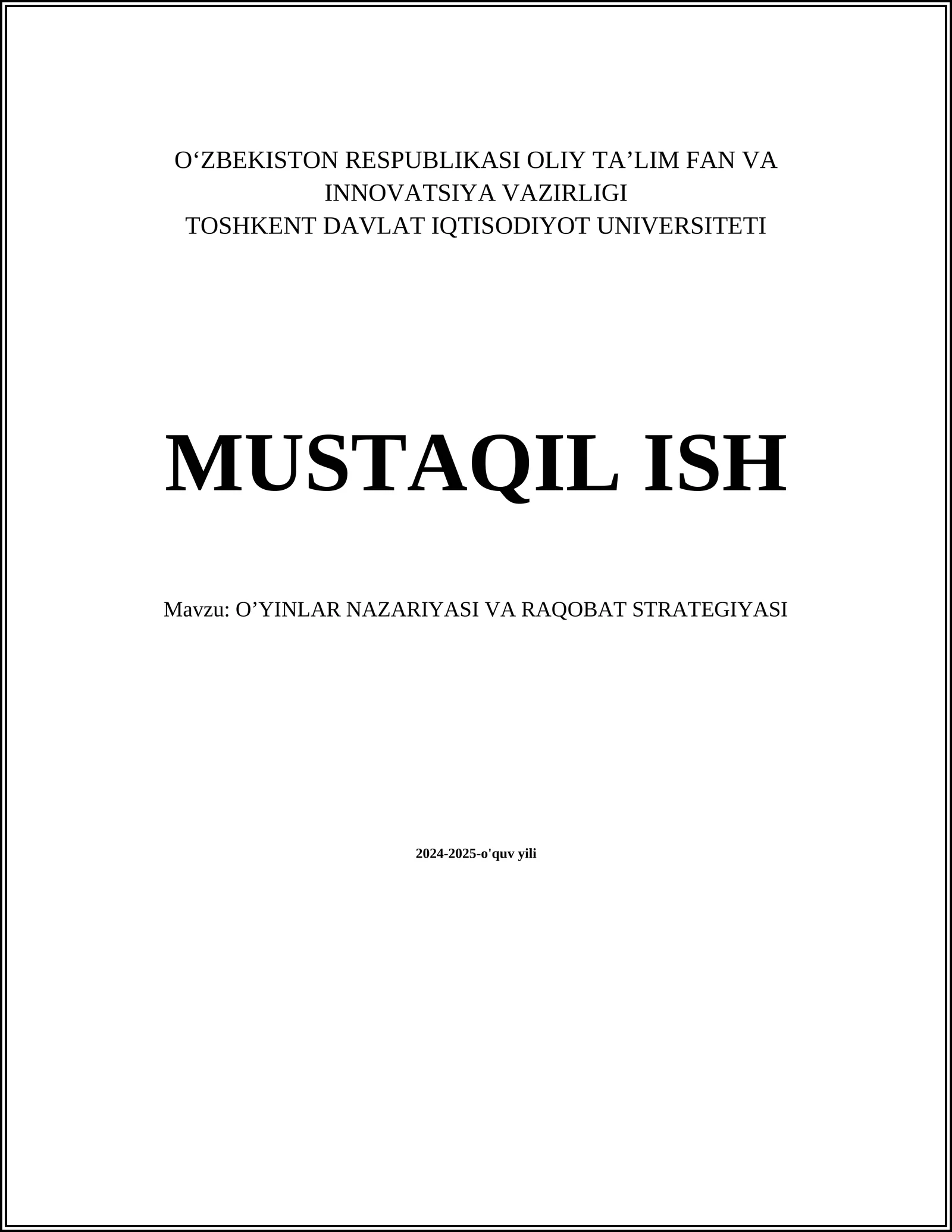 O’YINLAR NAZARIYASI VA RAQOBAT STRATEGIYASI