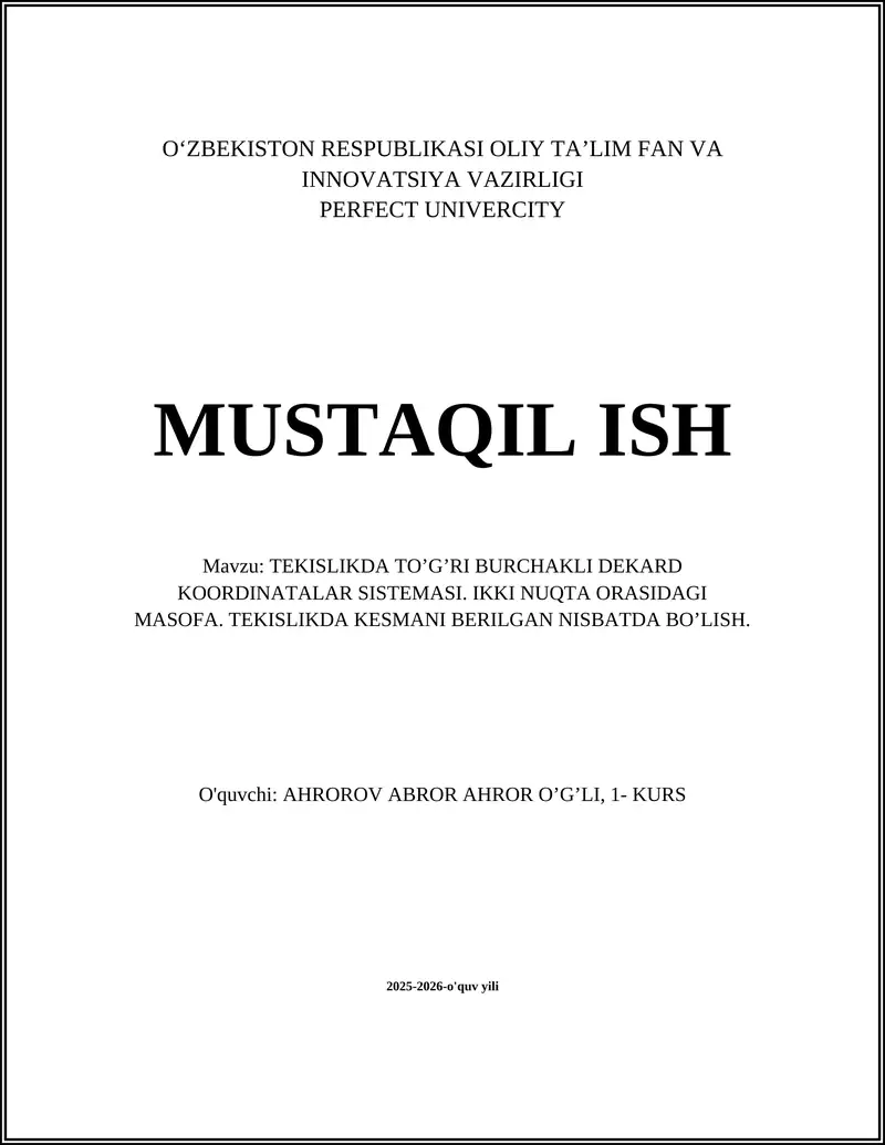 TEKISLIKDA TO’G’RI BURCHAKLI DEKARD KOORDINATALAR SISTEMASI