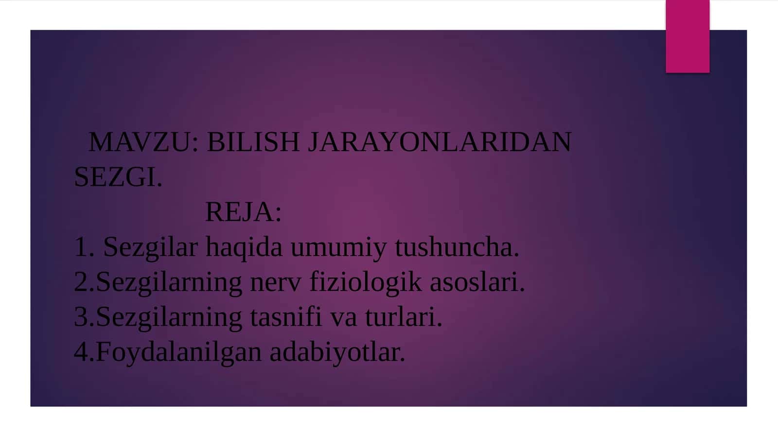BILISH JARAYONLARIDAN  SEZGI