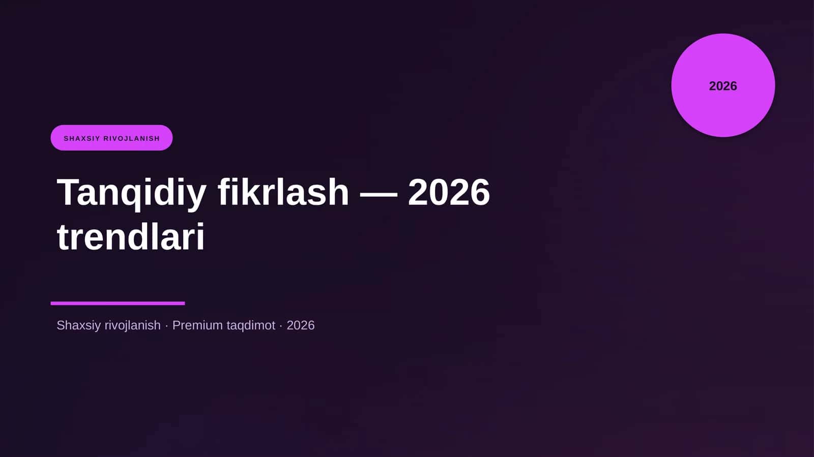 Tanqidiy fikrlash — 2026 trendlari