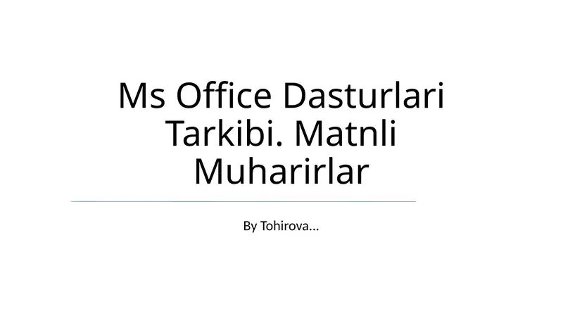 Ms Office Dasturlari Tarkibi