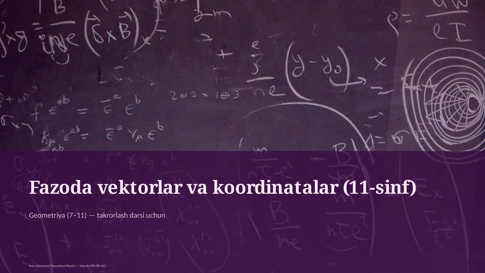 Fazoda vektorlar va koordinatalar (11-sinf)