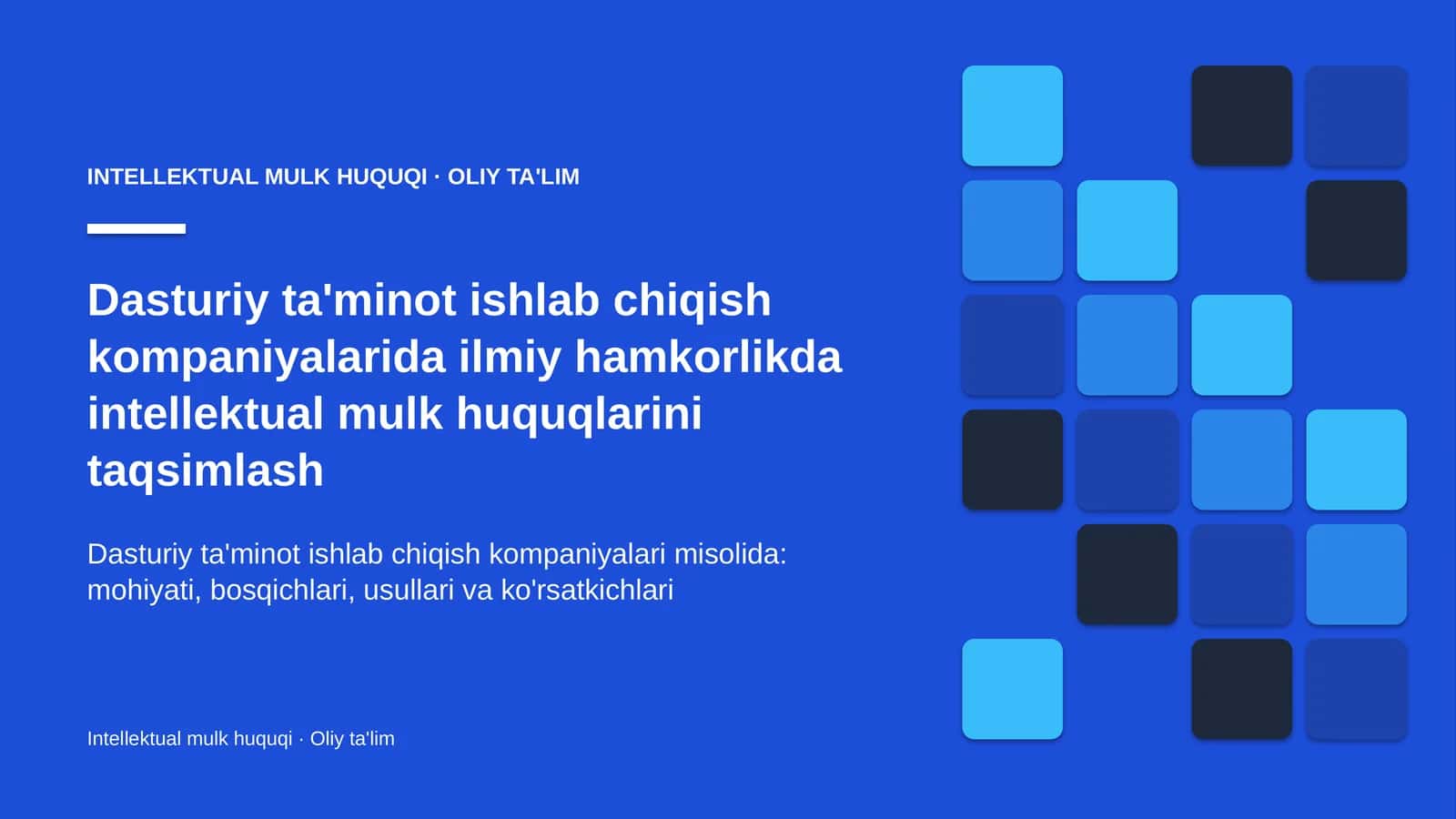 dasturiy ta'minot ishlab chiqish kompaniyalarida ilmiy hamkorlikda intellektual mulk huquqlarini taqsimlash 6017