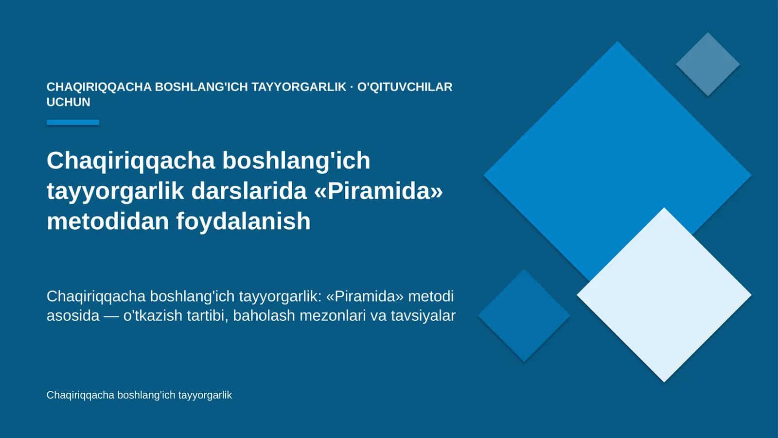chaqiriqqacha boshlang'ich tayyorgarlik darslarida piramida metodidan foydalanish 2561