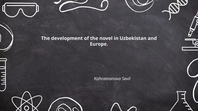 The development of the novel in Uzbekistan and Europe