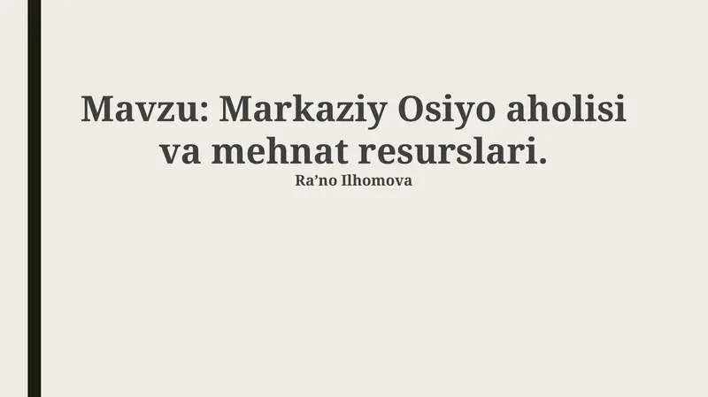 Markaziy Osiyo aholisi va mehnat resurslari