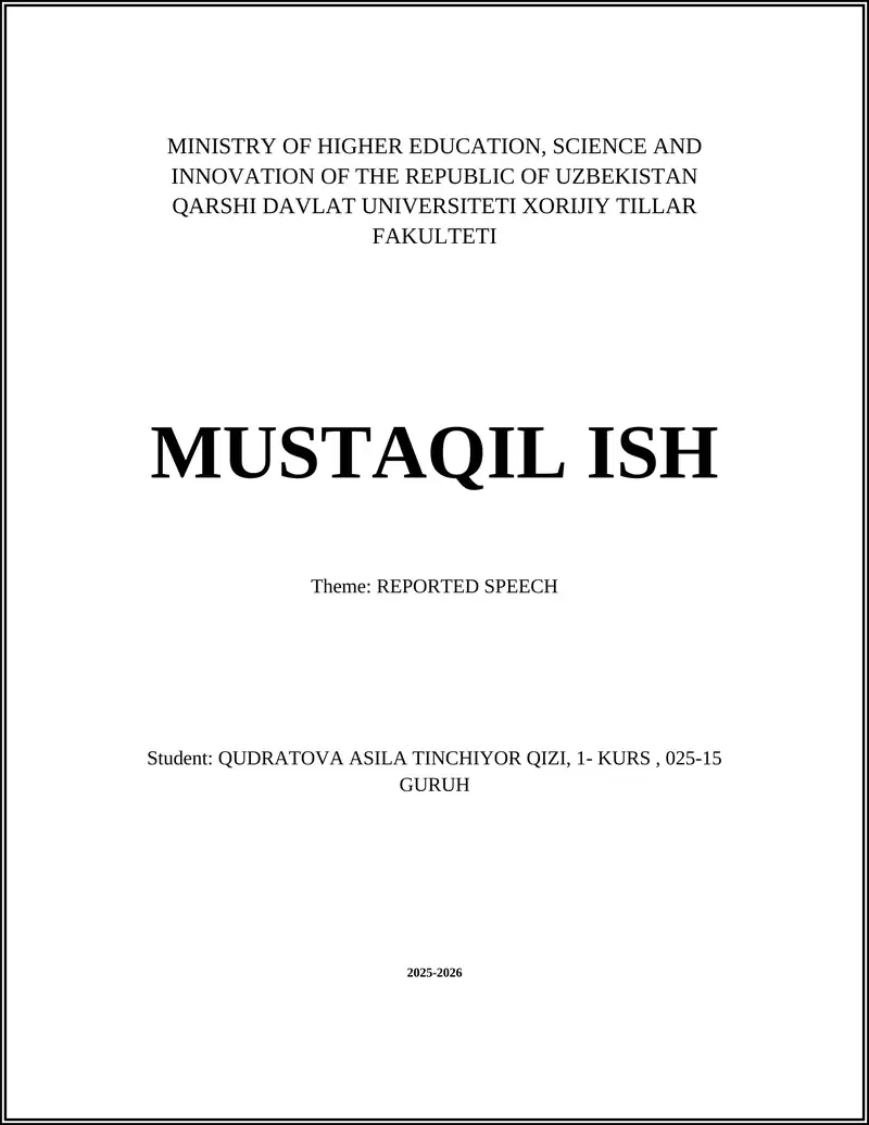 MUSTAQIL ISH: REPORTED SPEECH