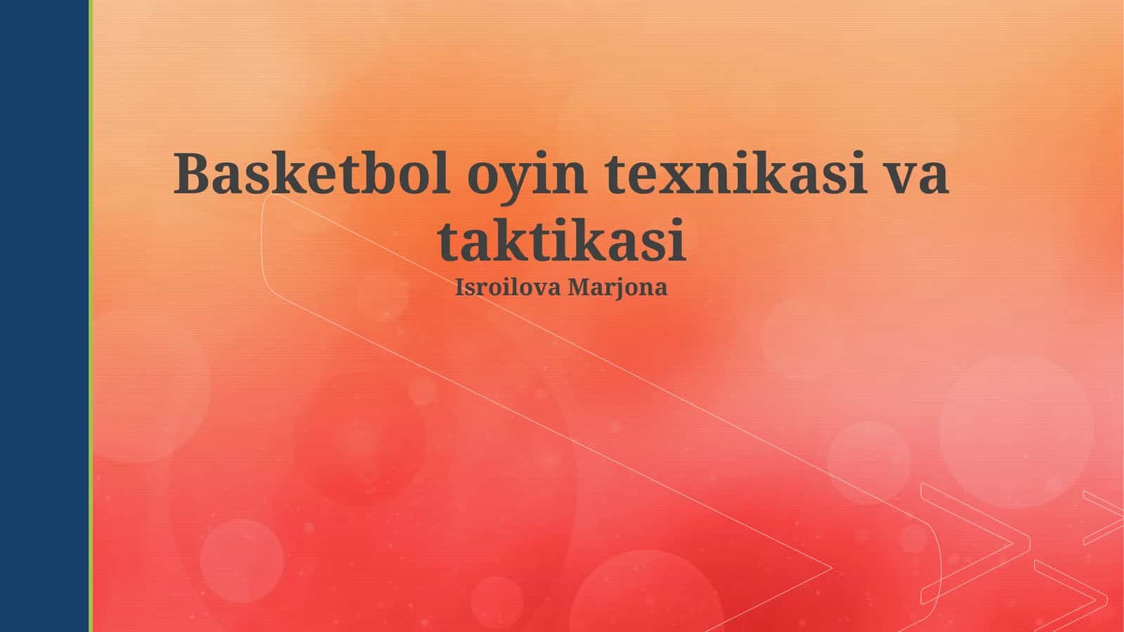 Basketbol oyin texnikasi va taktikasi