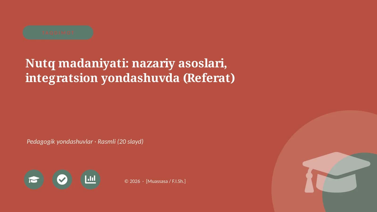 Nutq madaniyati: nazariy asoslari, integratsion yondashuvda (Referat)