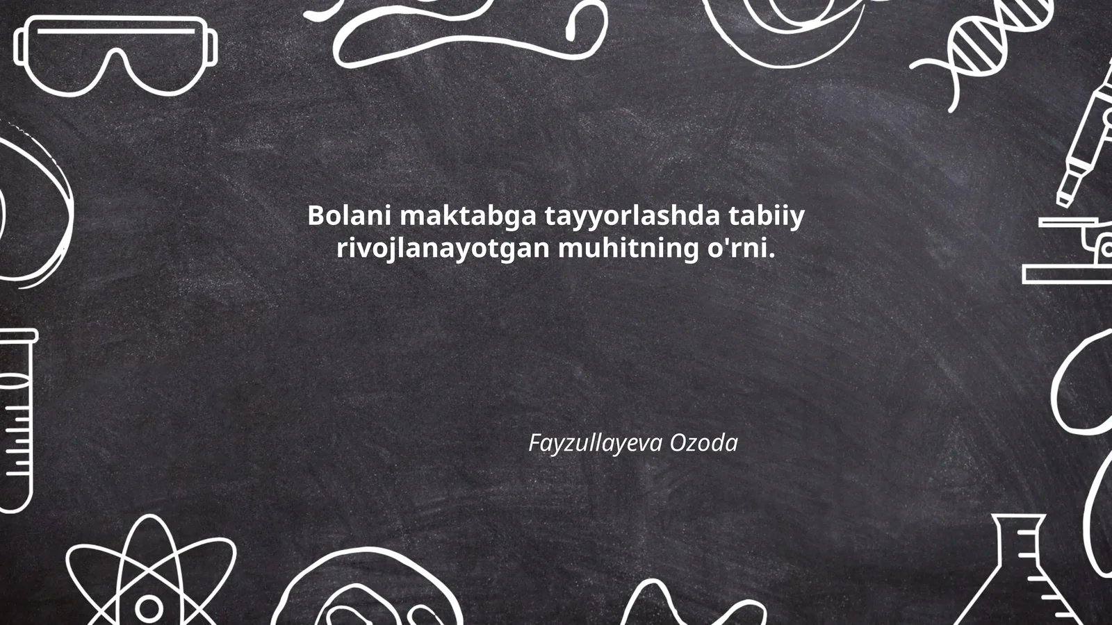 Bolani maktabga tayyorlashda tabiiy rivojlanayotgan muhitning o'rni