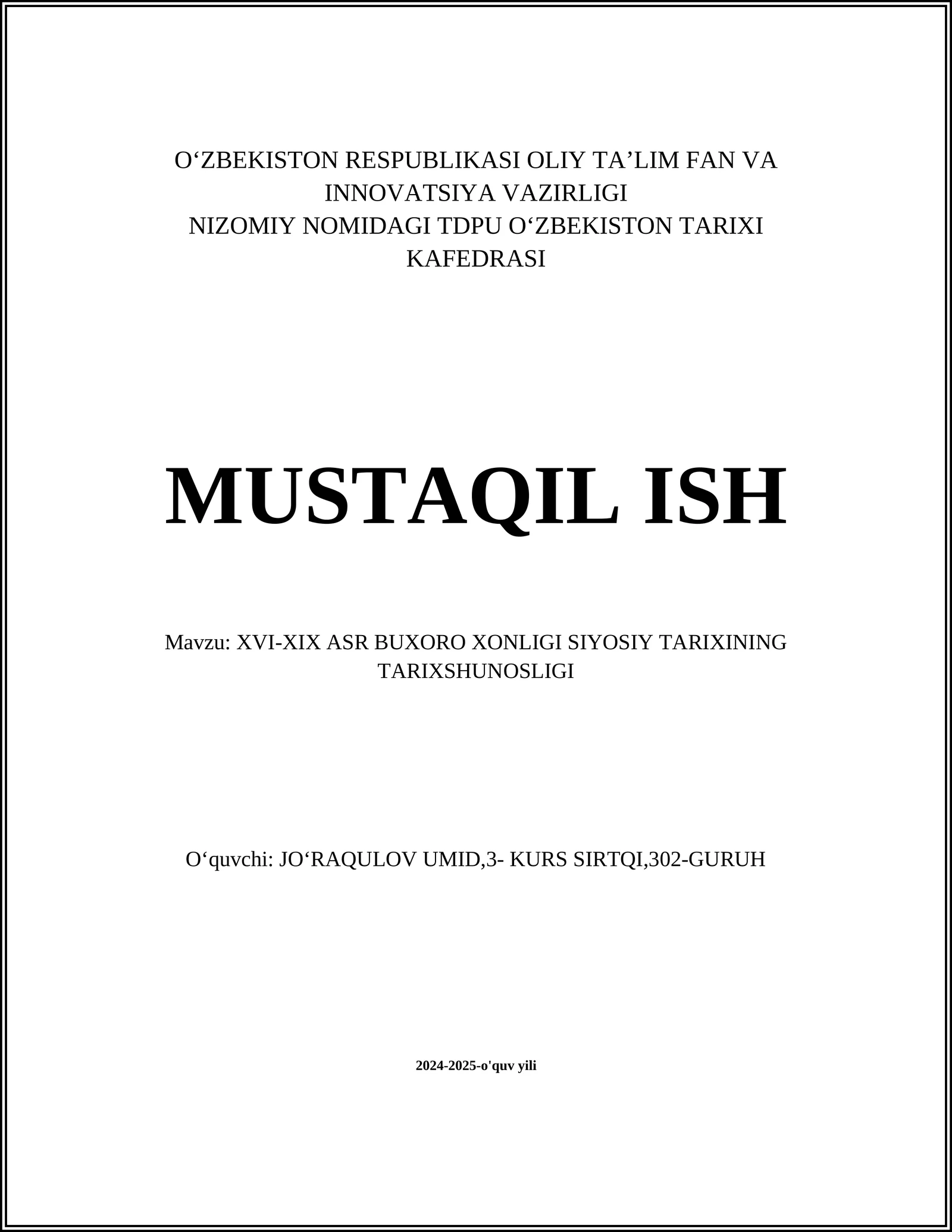 XVI-XIX ASR BUXORO XONLIGI SIYOSIY TARIXINING TARIXSHUNOSLIGI