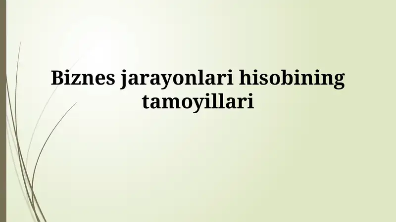 Biznes jarayonlari hisobining tamoyillari