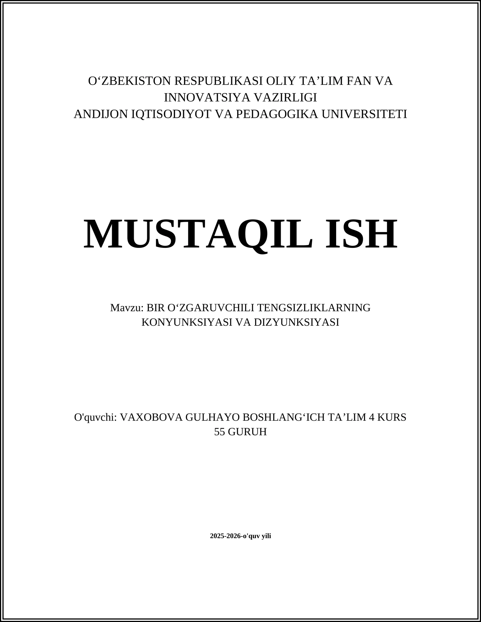 BIR OʻZGARUVCHILI TENGSIZLIKLARNING KONYUNKSIYASI VA DIZYUNKSIYASI